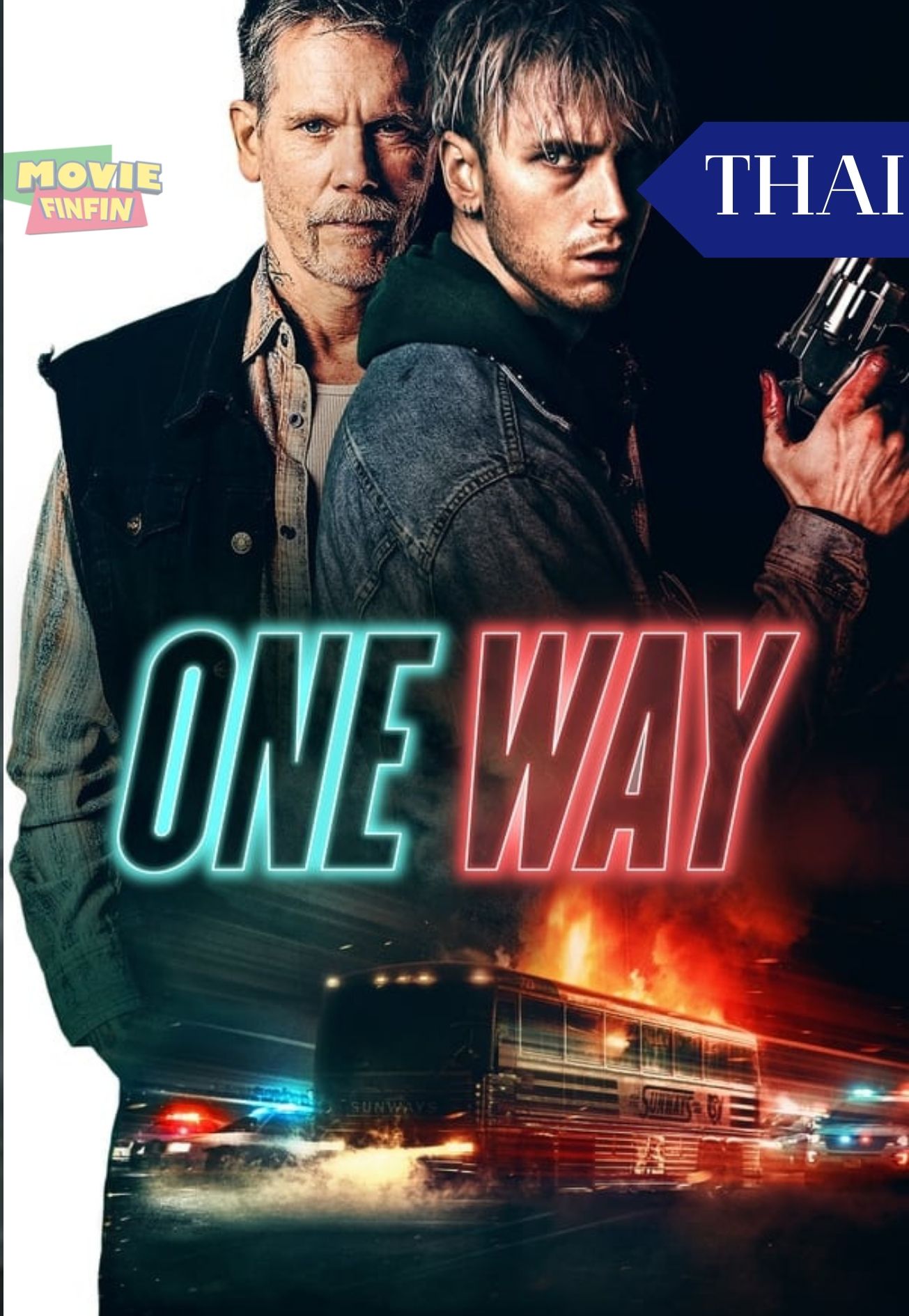 One Way (2022) ตั๋วเดือดทะลุองศา 