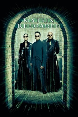 The Matrix Reloaded (2003) เดอะ เมทริกซ์ รีโหลดเดด : สงครามมนุษย์เหนือโลก